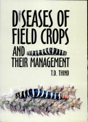 Diseases of field crops and their management /