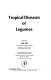 Tropical diseases of legumes /