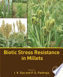 Biotic stress resistance in millets /