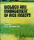 Biology and management of rice insects /