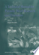 A technical manual for parasitic weed research and extension /