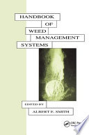 Handbook of weed management systems /