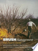 Brush management : past, present, future /