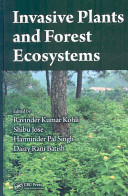 Invasive plants and forest ecosystems /