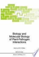 Biology and molecular biology of plant-pathogen interactions /