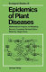 Epidemics of plant diseases : mathematical analysis and modelling /