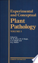 Experimental and conceptual plant pathology /