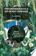 The epidemiology of plant diseases /
