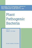 Plant pathogenic bacteria : proceedings of the 10th International Conference on Plant Pathogenic Bacteria, Charlottetown, Prince Edward Island, Canada, July 23-27, 2000 /