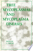 Tree mycoplasmas and mycoplasma diseases /