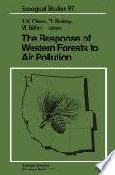 The Response of western forests to air pollution /