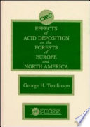 Effects of acid deposition on the forests of Europe and North America /