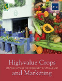 High-value crops and marketing : strategic options for development in Uttarakhand.