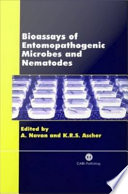 Bioassays of entomopathogenic microbes and nematodes /