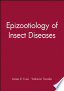 Epizootiology of insect diseases /