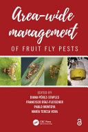 Area-wide management of fruit fly pests /