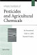 Ashgate handbook of pesticides and agricultural chemicals /