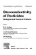 Stereoselectivity of pesticides : biological and chemical problems /