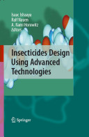 Insecticides design using advanced technologies /