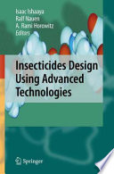 Insecticides design using advanced technologies /