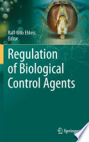Regulation of biological control agents in Europe /
