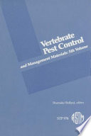 Vertebrate pest control and management materials: 5th volume /