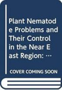 Plant nematode problems and their control in the Near East region : proceedings of the Expert Consultation on Plant Nematode Problems and their Control in the Near East Region, Karachi, Pakistan, 22-26 November 1992 /