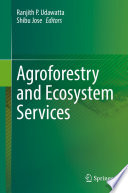 Agroforestry and Ecosystem Services /