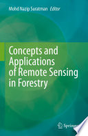 Concepts and Applications of Remote Sensing in Forestry  /