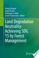 Land Degradation Neutrality: Achieving SDG 15 by Forest Management /