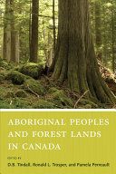 Aboriginal peoples and forest lands in Canada /