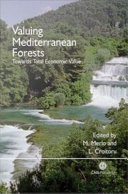 Valuing Mediterranean forests : towards total economic value /