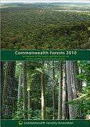 Commonwealth forests 2010 : an overview of the forests and forestry sectors of the countries of the Commonwealth.