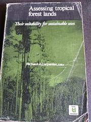 Assessing tropical forest lands : their suitability for sustainable uses : (proceedings of the Conference on Forest Land Assessment and Management for Sustainable Uses, June 19-28, 1979, Honolulu, Hawaii) /