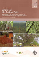 Africa and the carbon cycle : proceedings of the Open Science Conference on "Africa and Carbon Cycle : the CarboAfrica project" : Accra (Ghana) 25-27 November 2008 /