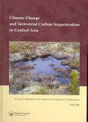 Climate change and terrestrial carbon sequestration in Central Asia /