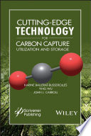 Cutting-edge technology for carbon capture, utilization, and storage /
