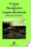 Ecology and management of coppice woodlands /