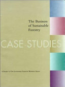 The Business of sustainable forestry case studies.