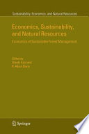 Economics, sustainability, and natural resources : economics of sustainable forest management /