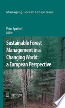 Sustainable forest management in a changing world : a European perspective /