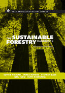 The sustainable forestry handbook : a practical guide for tropical forest managers on implementing new standards /