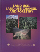 Land use, land-use change, and forestry /