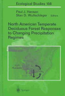 North American temperate deciduous forest responses to changing precipitation regimes /