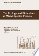 The Ecology and silviculture of mixed-species forests : a festschrift for David M. Smith /