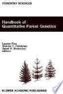 Handbook of quantitative forest genetics /