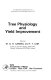 Tree physiology and yield improvement /