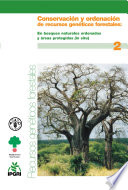 Forest genetic resources conservation and management.