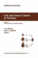 Cell and tissue culture in forestry /