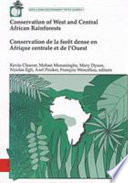 Conservation of West and Central African rainforests = Conservation de la forêt dense en Afrique centrale et de l'ouest /